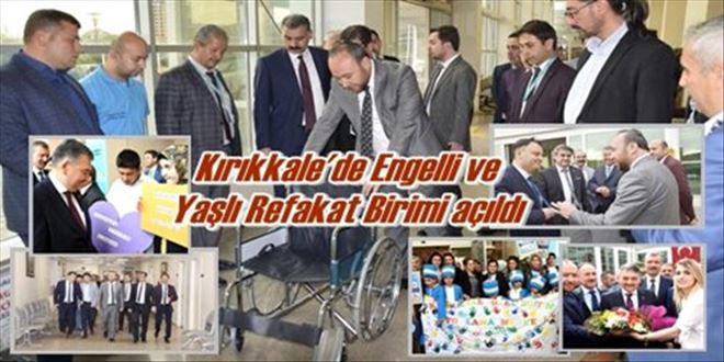 Kırıkkale´de Engelli ve  Yaşlı Refakat Birimi açıldı