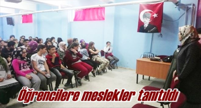 Öğrencilere meslekler tanıtıldı