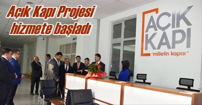 Açık Kapı Projesi hizmete başladı