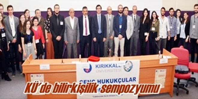 KÜ´de bilirkişilik sempozyumu 