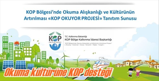 Okuma kültürüne KOP desteği 