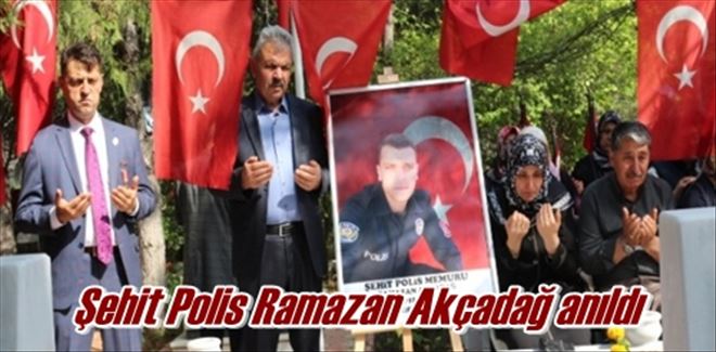 Şehit Polis Ramazan Akçadağ anıldı 
