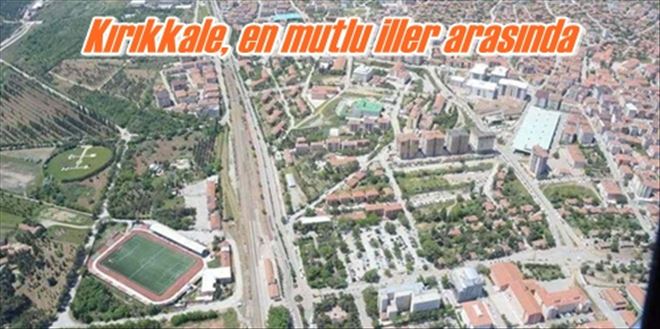 Kırıkkale, en mutlu iller arasında