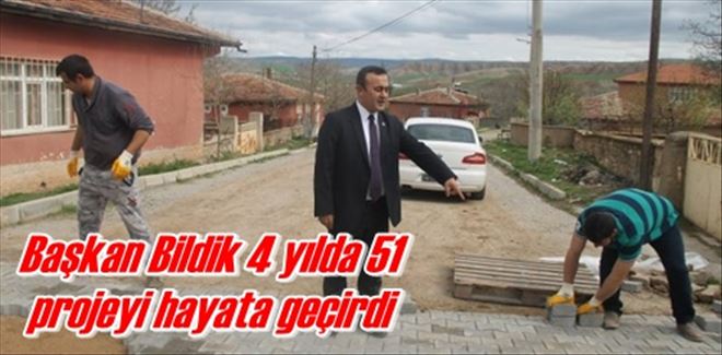 Başkan Bildik 4 yılda 51  projeyi hayata geçirdi 