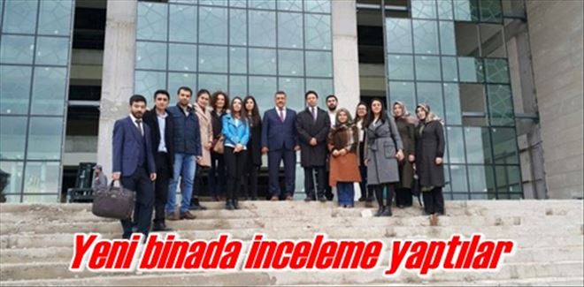 Yeni binada inceleme yaptılar