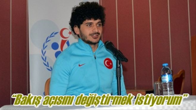 ?Bakış açısını değiştirmek istiyorum?