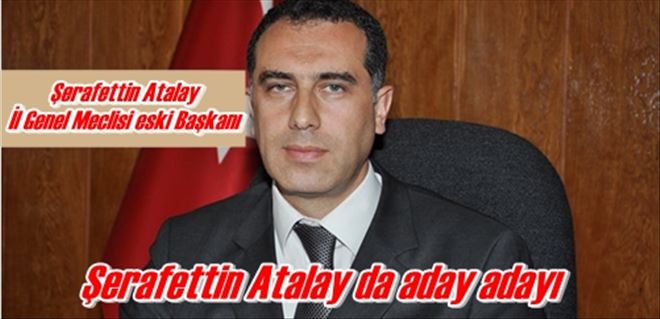 Atalay da aday adayı
