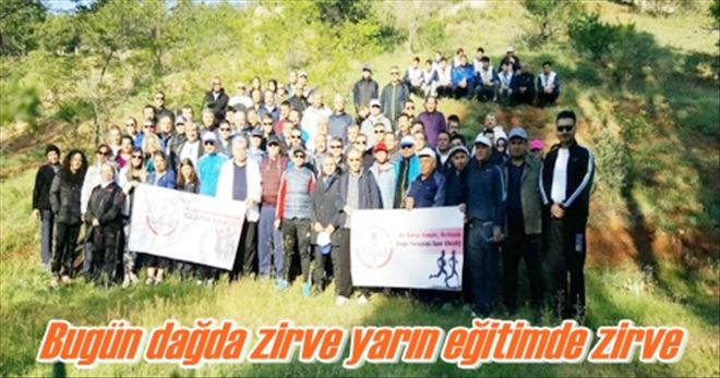 Bugün dağda zirve yarın eğitimde Zirve 