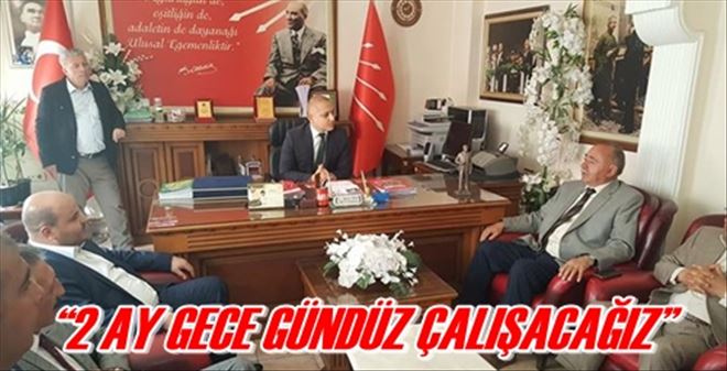 ?2 AY GECE GÜNDÜZ ÇALIŞACAĞIZ?