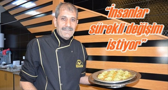 ?İnsanlar sürekli değişim istiyor?