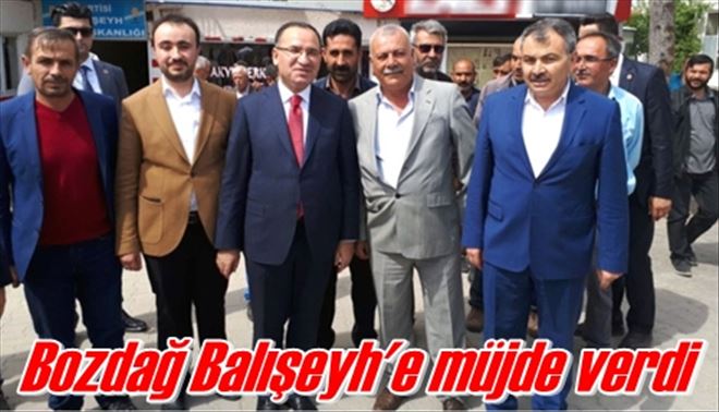 Bozdağ´dan Balışeyh´e müjde