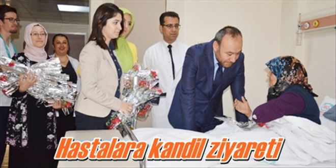 Hastalara kandil ziyareti