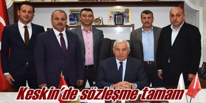 Keskin´de sözleşme tamam