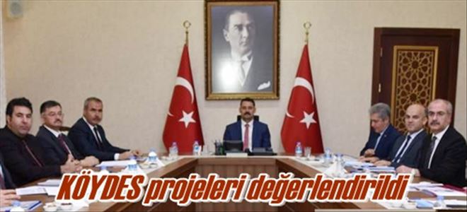 KÖYDES projeleri değerlendirildi 