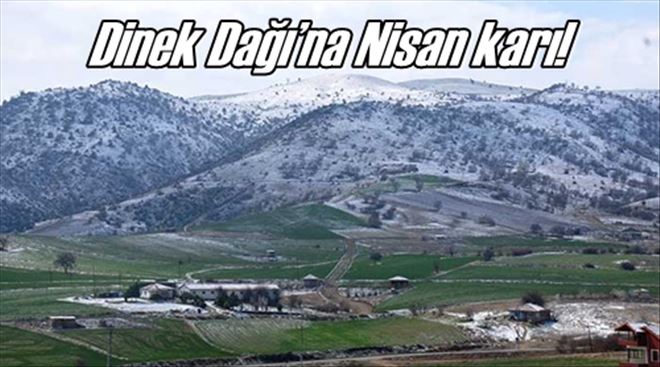 Denek Dağı´na Nisan karı!