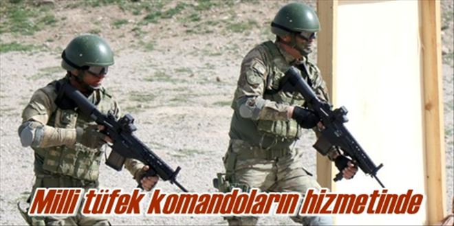 Milli tüfek komandoların hizmetinde 