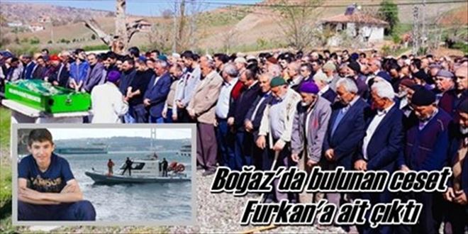 Boğaz´da bulunan ceset Furkan´a ait çıktı