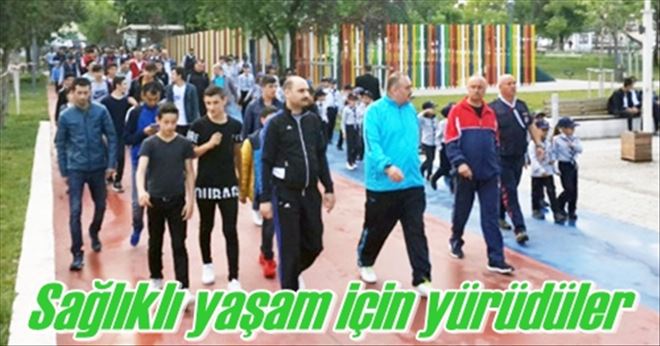 Sağlıklı yaşam için yürüdüler