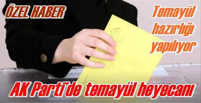 AK Parti´de temayül heyecanı 