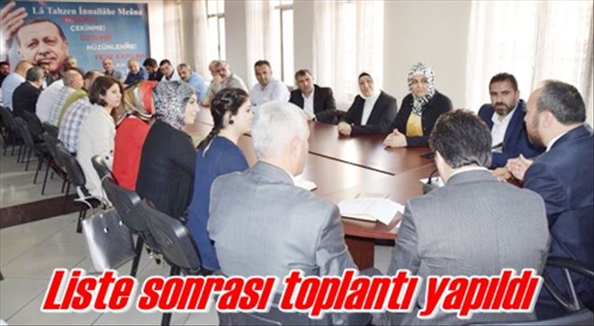 Liste sonrası toplantı yapıldı