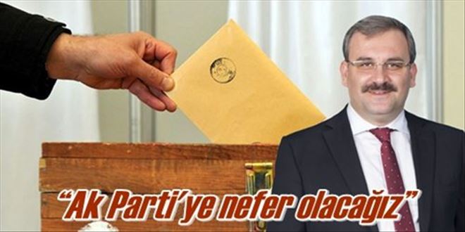 ?Ak Parti´ye nefer olacağız?