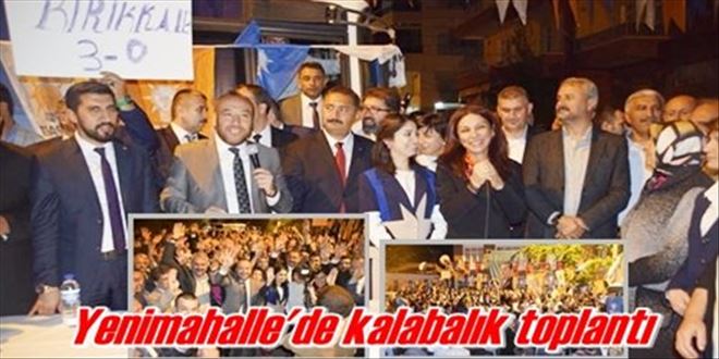 Yenimahalle´de kalabalık toplantı