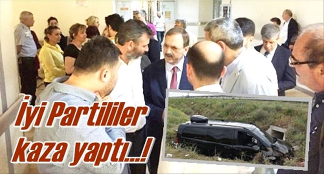 İyi Partililer kaza yaptı