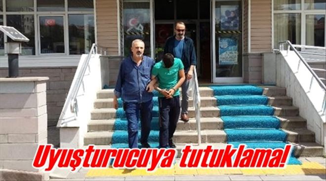 Uyuşturucuya tutuklama!