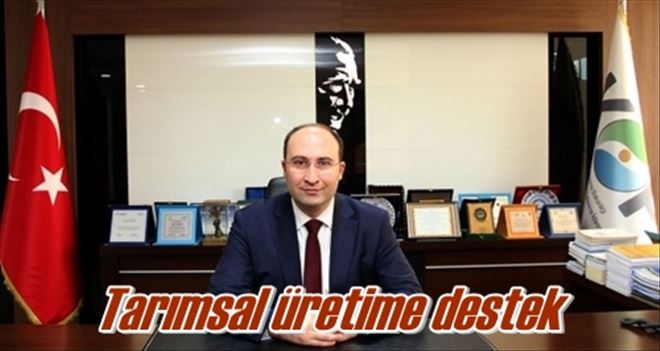 Tarımsal üretime destek