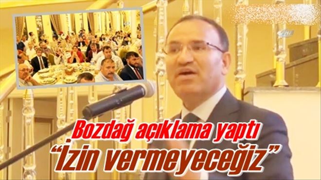 ?İzin vermeyeceğiz?