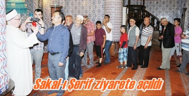 Sakal-ı Şerif ziyarete açıldı 