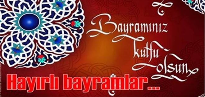 HAYIRLI BAYRAMLAR