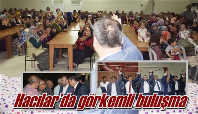 Hacılar´da görkemli buluşma