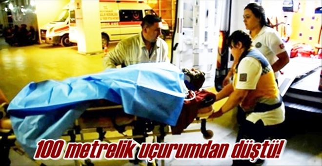 100 metrelik uçurumdan düştü!