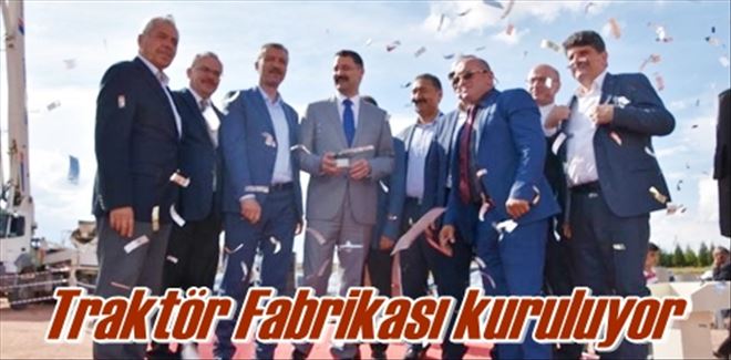 Traktör Fabrikası kuruluyor