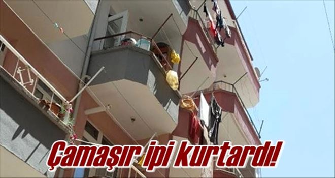Çamaşır ipi kurtardı!
