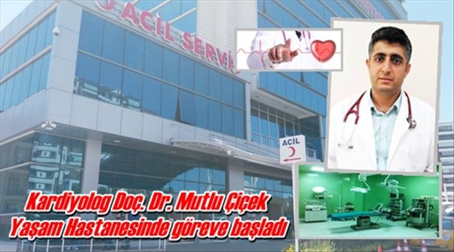 Yaşam´a yeni Kardiyolog