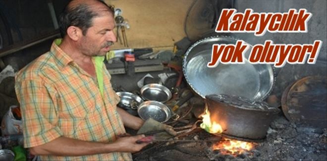 Osmanlı mesleği bakır  kalaycılığı tarih oluyor