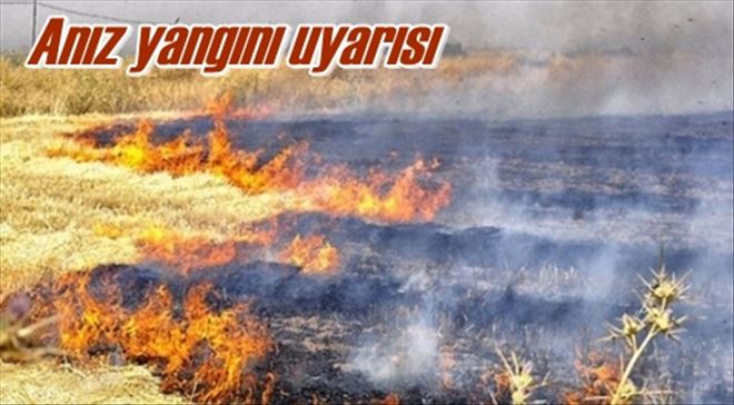 Anız yangını uyarısı