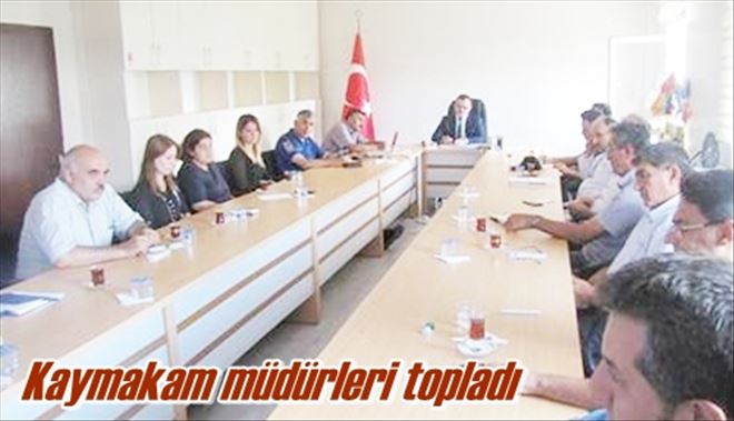 Müdürlerle toplantı yaptı