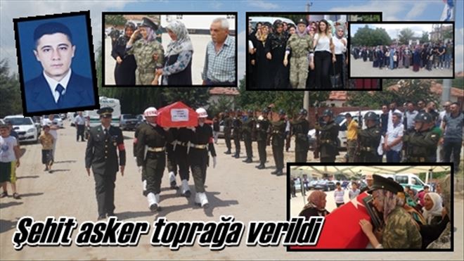 Şehit asker toprağa verildi