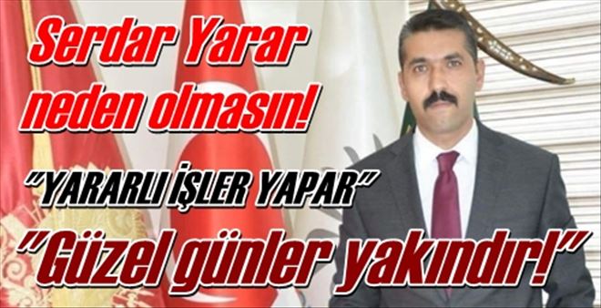 Güzel günler yakındır!
