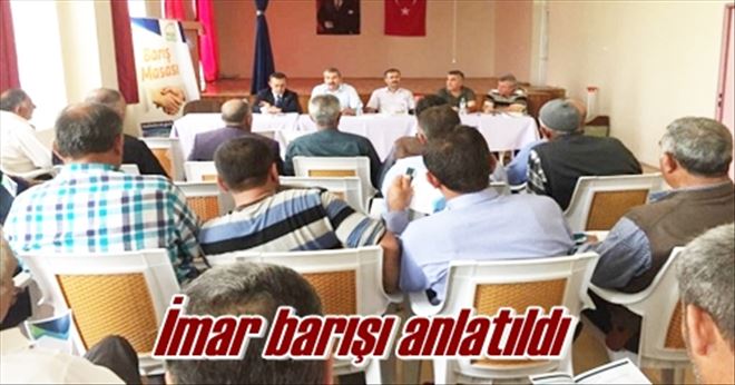 İmar barışı anlatıldı