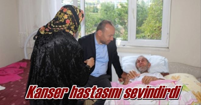 Kanser hastasını sevindirdi