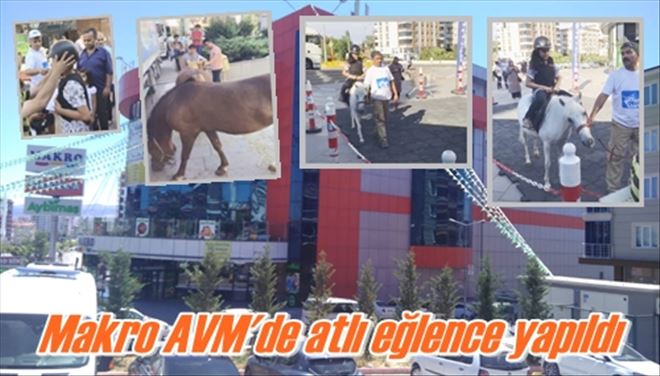 Makro AVM´de atlı eğlence
