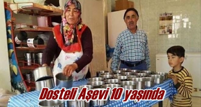 Dosteli Aşevi 10 yaşında 