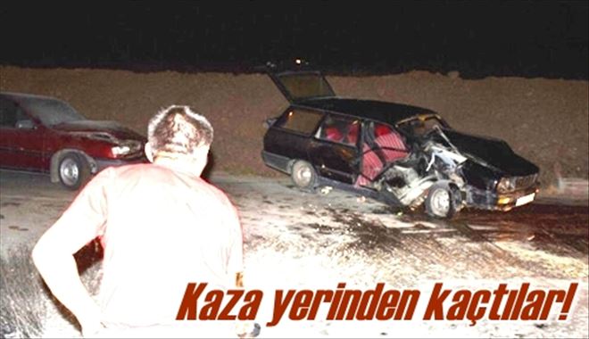 Kaza yerinden kaçtılar!