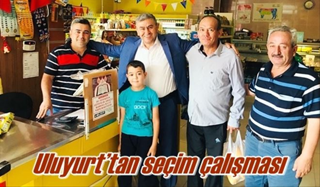 Uluyurt´tan seçim çalışması 