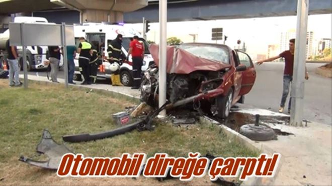 Direğe çarptı!