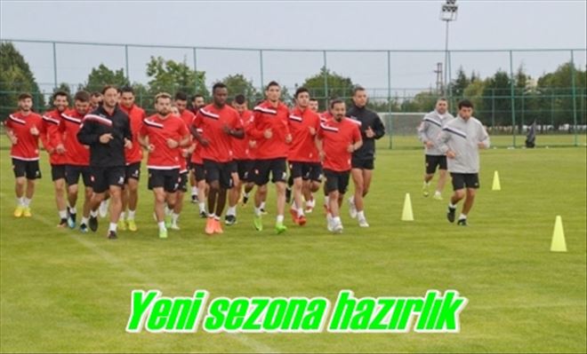 Yeni sezona hazırlık